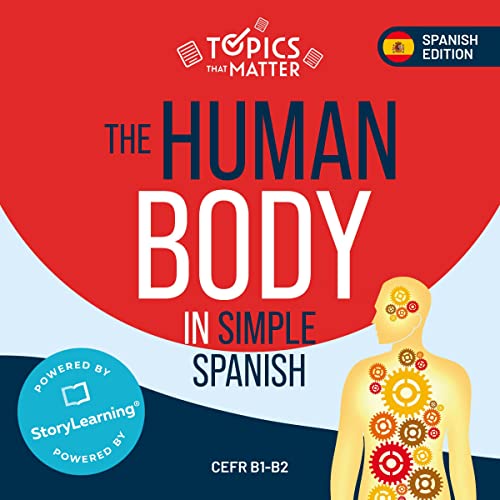 The Human Body in Simple Spanish