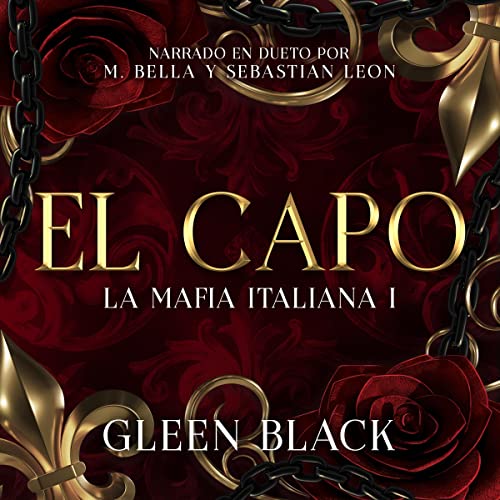 El Capo [The Capo] by Gleen Black