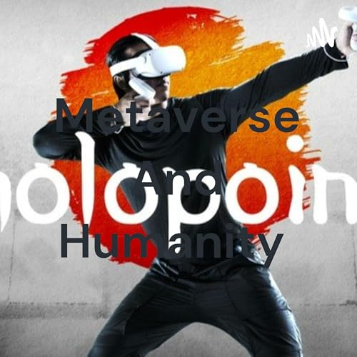 Metaverse And Humanity by Samuel