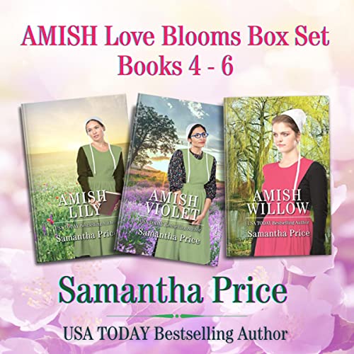 Amish Love Blooms Boxed Set, Books 4- 6