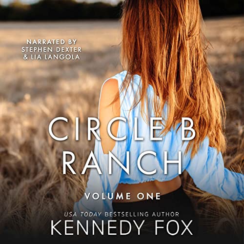 Circle B Ranch: Volume One
