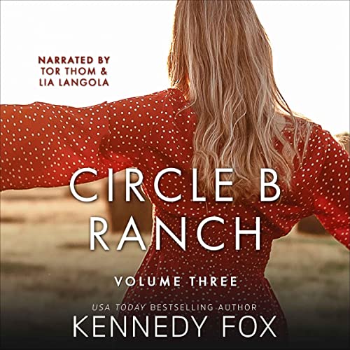 Circle B Ranch: Volume Three