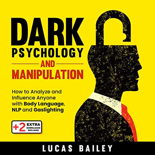 Dark Psychology and Manipulation