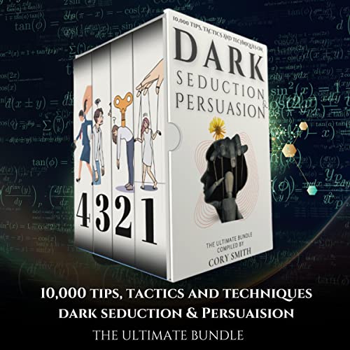 10,000 Tips, Tactics and Techniques on Dark Seduction & Persuasion: The Ultimate Bundle