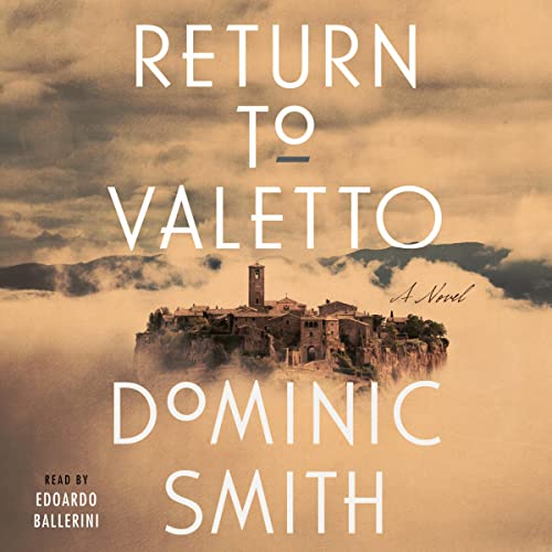 Return to Valetto by Dominic Smith