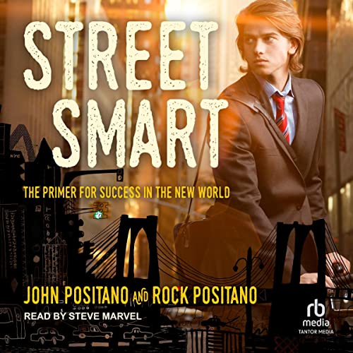 Street Smart by John Positano