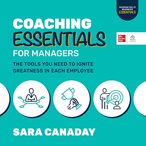 Coaching Essentials for Managers by Sara Canaday