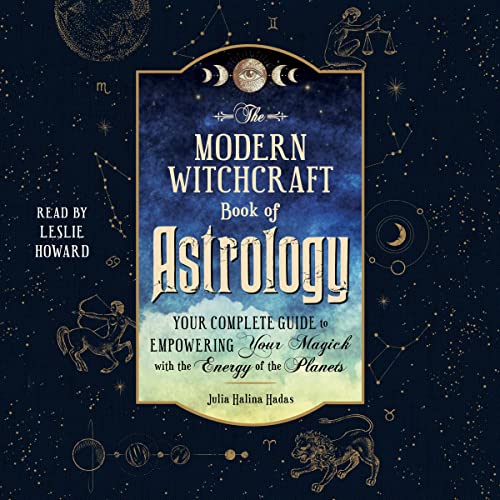 The Modern Witchcraft Book of Astrology by Julia Halina Hadas