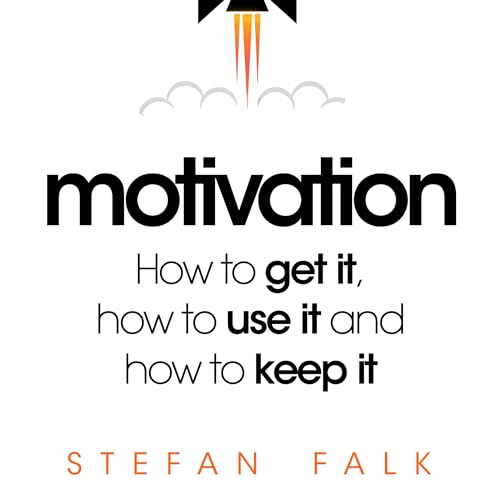 Motivation by Stefan Falk