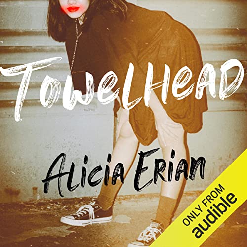 Towelhead by Alicia Erian