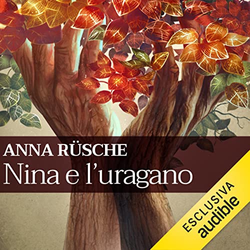 Nina e l'uragano by Anna Rüsche