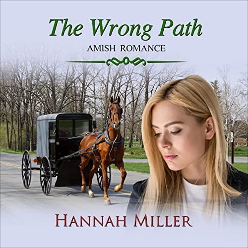 The Wrong Path by Hannah Miller