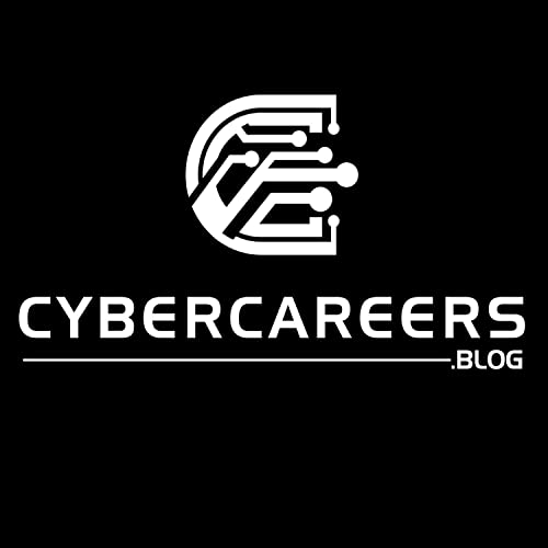 Cybersecurity Careers Blog by Cybersecurity Careers Blog