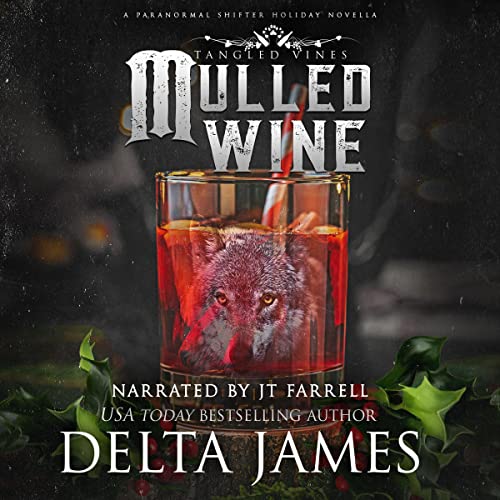 Mulled Wine: A Paranormal Shifter Romance