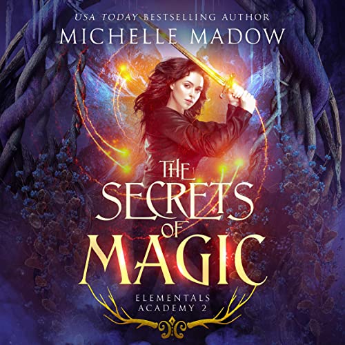Elementals Academy 2: The Secrets of Magic