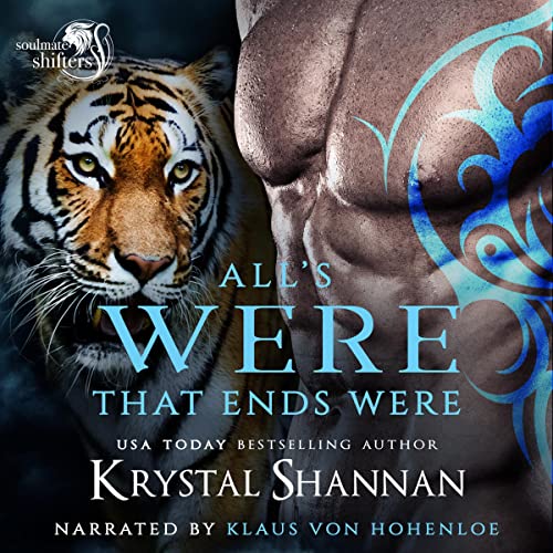 All's Were That Ends Were: Soulmate Shifters World