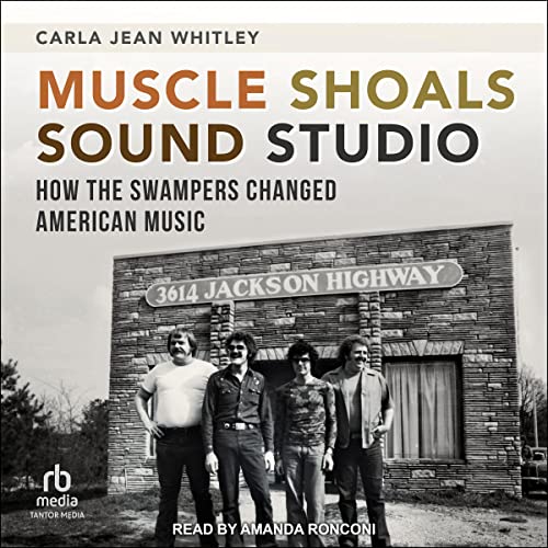 Muscle Shoals Sound Studio by Carla Jean Whitley