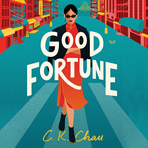 Good Fortune by C.K. Chau