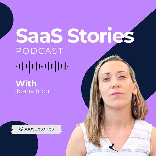 SaaS Stories by Joana Inch