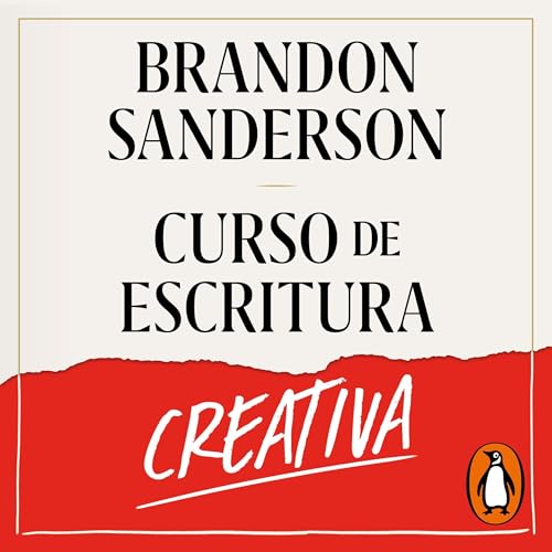 Curso de escritura creativa [Creative Writing Course] by Brandon Sanderson