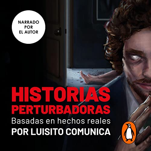 Historias Perturbadoras [Disturbing Stories]