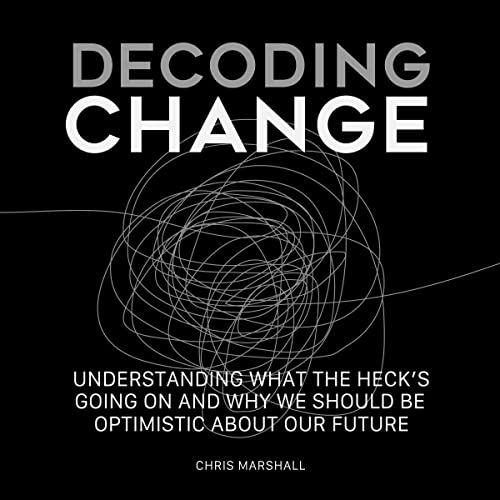 Decoding Change by Chris Marshall