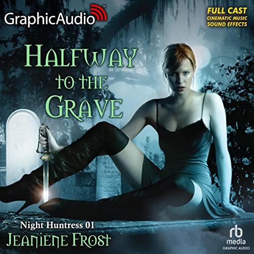 Halfway to the Grave (Dramatized Adaptation)