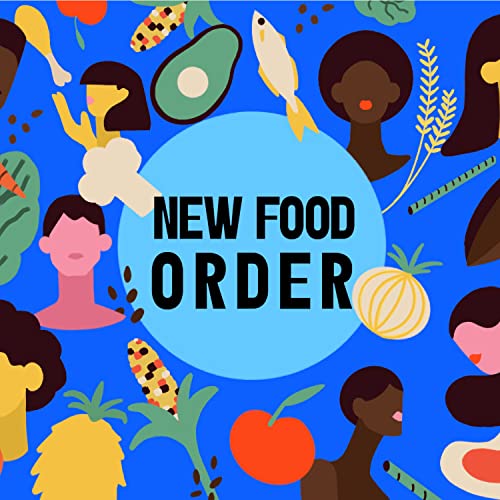New Food Order by AgFunder & Food+Tech Connect