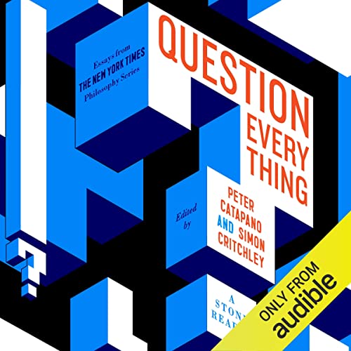 Question Everything by Simon Critchley - editor