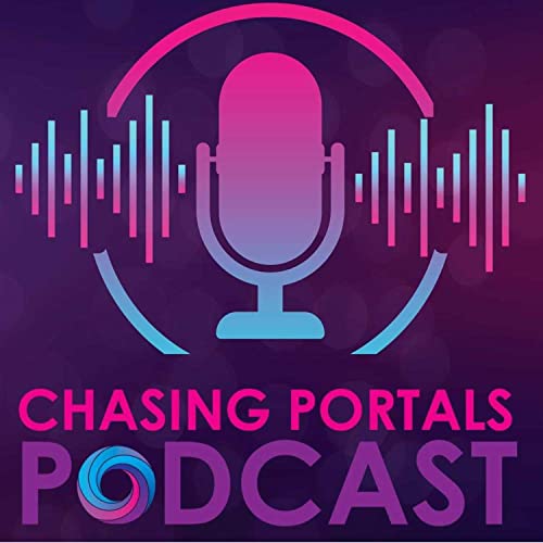 Chasing Portals Podcast by Sarika Mohabir