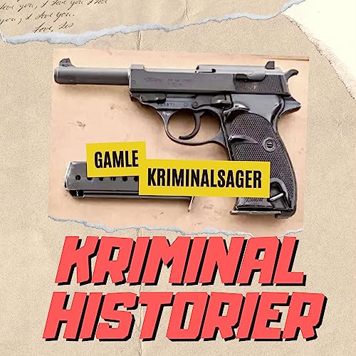 GAMLE KRIMINAL HISTORIER by Bjørn