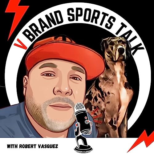 V Brand Sports Talk by Rob Vasquez