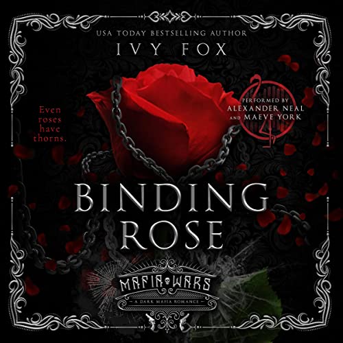 Binding Rose by Ivy Fox