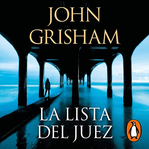 La lista del juez [The Judge's List] by John Grisham