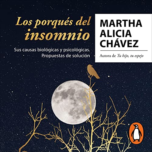 Los porqués del insomnio [The Reasons for Insomnia]