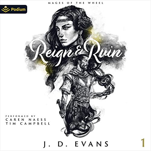 Reign & Ruin by J.D. Evans