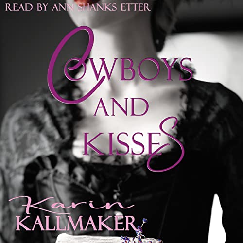 Cowboys and Kisses
