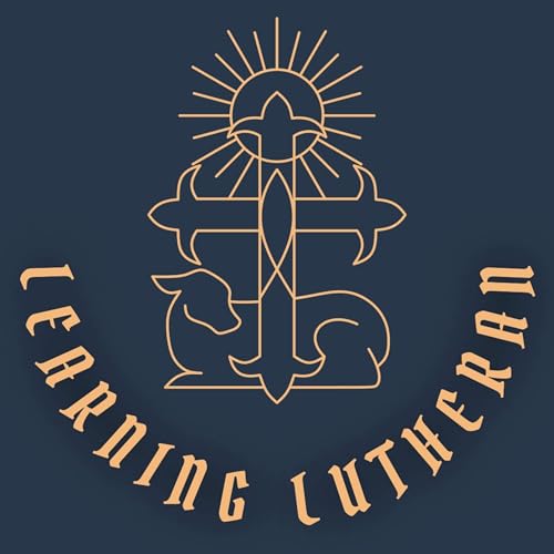 Learning Lutheran by Learning Lutheran