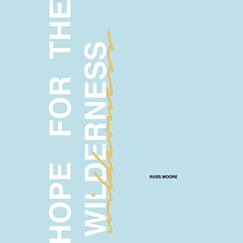 Hope for the Wilderness