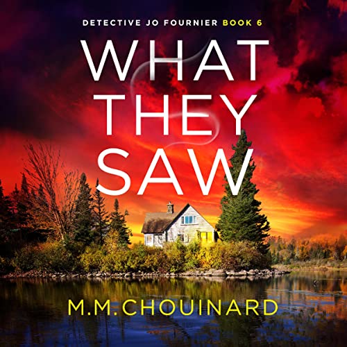 What They Saw: A Totally Gripping Crime Thriller Packed with Nail-Biting Suspense
