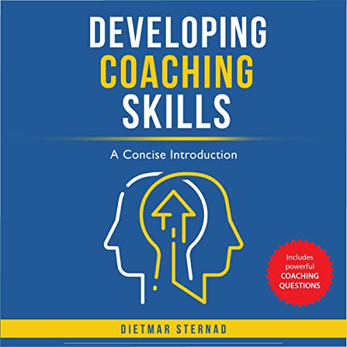 Developing Coaching Skills by Dietmar Sternad