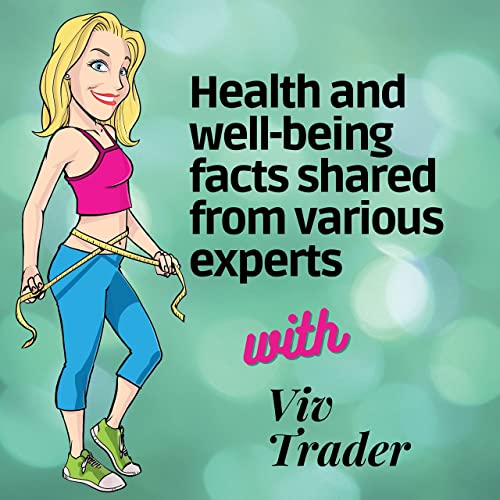 Health and well-being with Viv Trader by Viv Trader