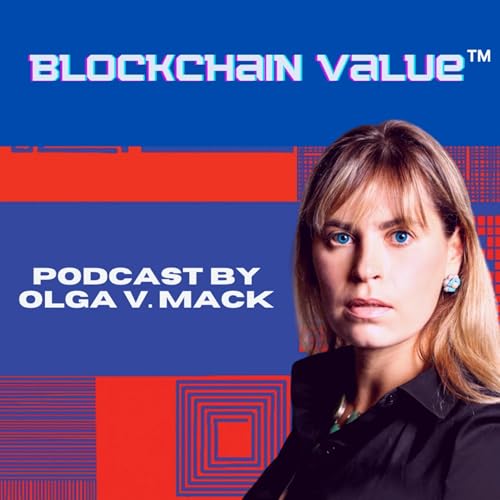 Blockchain Value by Olga V. Mack
