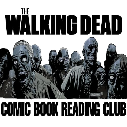 The Walking Dead Comic Book Reading Club / Weird Science Comics by Comics Comic Books Indie Comics The Walking Dead Walking Dead Television Movies Pop Culture