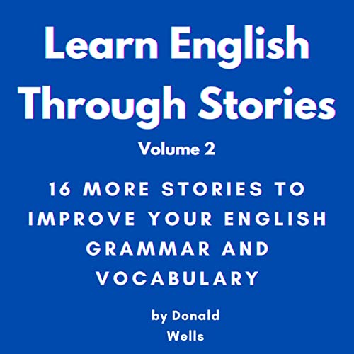 Learn English Through Stories: Volume 2