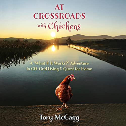 At Crossroads with Chickens by Tory McCagg