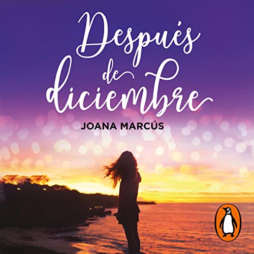 Después de diciembre (edición revisada por la autora) (Meses a tu lado 2)