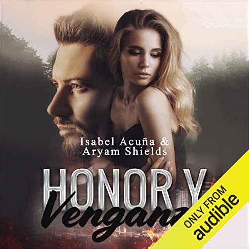 Honor y Venganza [Honor and Vengeance]