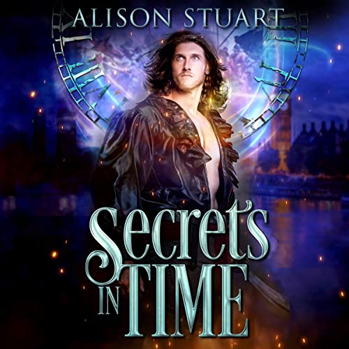 Secrets in Time by Alison Stuart