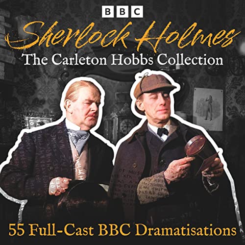 Sherlock Holmes: The Carleton Hobbs Collection by Arthur Conan Doyle